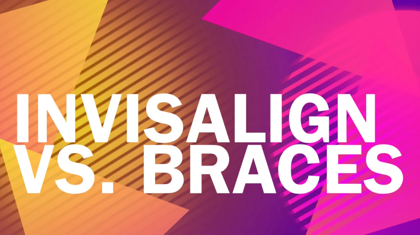 invisalign-vs-braces-video